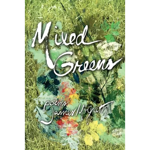 Mixed Greens: Poems from the Winter Garden - Paperback
