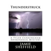 Thunderstruck: A Tyler Cunningham Adirondack Mystery - Paperback