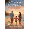 A Tooth in My Popsicle: And Other Ebullient Essays on Becoming Filipino - Paperback