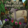 The Great Snorasaurus - Paperback