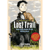 Lost Trail: Nine Days Alone in the Wilderness - Paperback