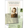 An American Heroine in the French Resistance: The Diary and Memoir of Virginia d'Albert-Lake - Paperback