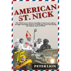 American St. Nick: A TRUE story of Christmas and WWII that's never been forgotten - Paperback