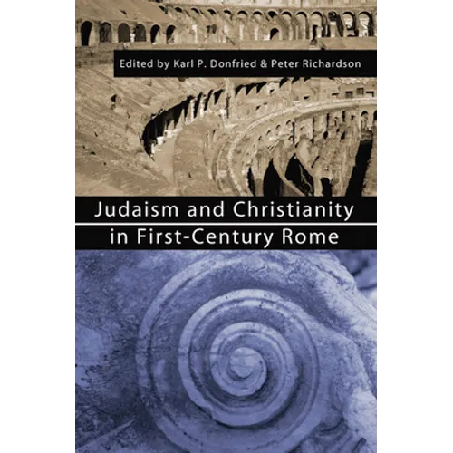 Judaism and Christianity in First-Century Rome - Paperback