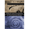 Judaism and Christianity in First-Century Rome - Paperback