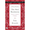 The Red Bandanna: A Life. a Choice. a Legacy. - Paperback