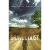 Gravel Dust - Paperback