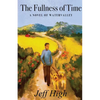 The Fullness Of Time: A Novel Of Watervalley - Paperback