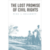 The Lost Promise of Civil Rights - Paperback