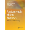 Fundamentals of Data Analytics: With a View to Machine Learning - Paperback