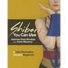 Shibari You Can Use: Japanese Rope Bondage and Erotic Macramé - Paperback