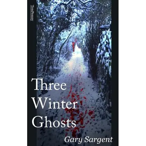 Three Winter Ghosts - Paperback