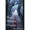 Three Winter Ghosts - Paperback