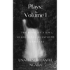 Plays: Volume One - Paperback
