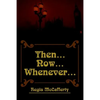 Then... Now... Whenever... - Paperback