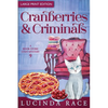Cranberries and Criminals LP: A Paranormal Witch Cozy Mystery - Paperback