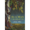 As a Man Thinketh - Paperback