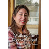 Walking the Recovery Road: The Steps Taken - Paperback