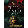 Curse of the Painted Lady - Hardcover