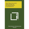 The Practice And Procedure Of International Conferences - Paperback