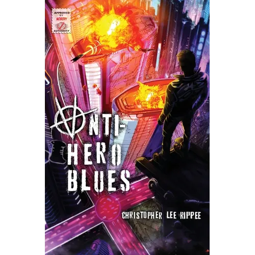 Anti-Hero Blues - Paperback