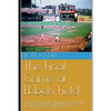 The Final Game at Ebbets Field: ....and other true accounts of baseball's Golden Age from New York, Brooklyn, Boston, Chicago and Philadelphia. By the - Paperback