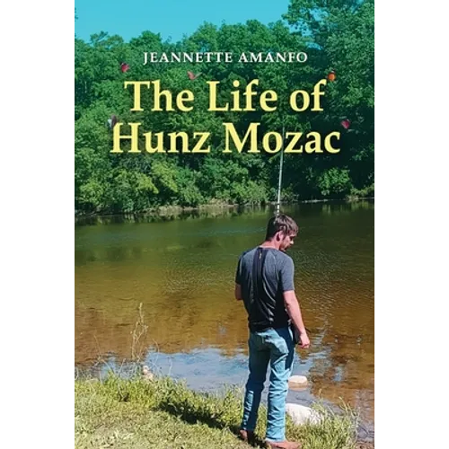 The Life of Hunz Mozac - Paperback