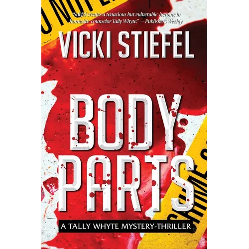 Body Parts, a Tally Whyte Mystery - Paperback