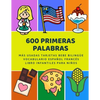 600 Primeras Palabras Más Usadas Tarjetas Bebe Bilingüe Vocabulario Español Francés Libro Infantiles Para Niños: Aprender imaginario diccionario básic - Paperback