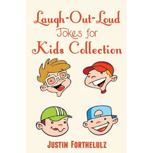 Laugh-Out-Loud Jokes For Kids Collection - Paperback