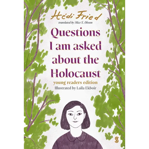 Questions I Am Asked about the Holocaust: Young Reader's Edition - Hardcover