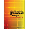 Clinical Reasoning in Occupational Therapy - Paperback