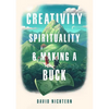 Creativity, Spirituality, and Making a Buck - Paperback