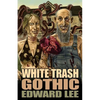 White Trash Gothic - Paperback