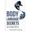 Body Language Secrets: How to discover whether you are dealing with a liar - Paperback