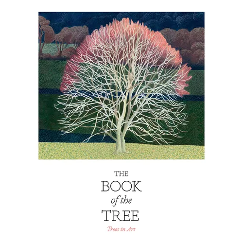 The Book of the Tree: Trees in Art - Paperback