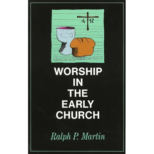 Worship in the Early Church - Paperback