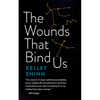 The Wounds That Bind Us - Paperback