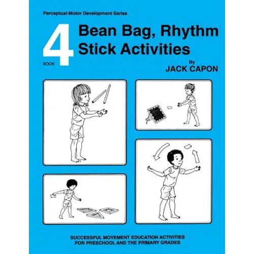 Bean Bag, Rhythm Stick Activities: Book 4 - Paperback