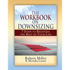 The Workbook on Downsizing: 7 Steps to Rightsize the Rest of Your Life - Paperback