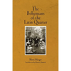 The Bohemians of the Latin Quarter - Paperback