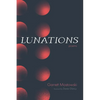 Lunations - Hardcover