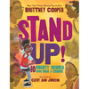Stand Up!: 10 Mighty Women Who Made a Change - Hardcover
