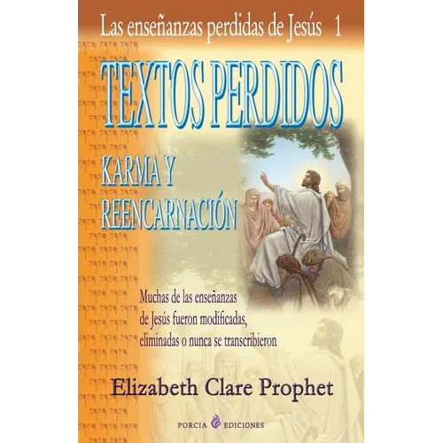 Textos perdidos: Las ensenanzas perdidas de Jesus 1 - Paperback