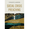 Social Crisis Preaching: Biblical Proclamation for Troubled Times - Paperback