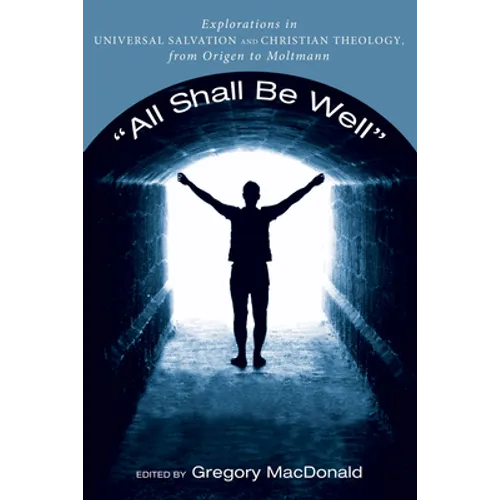 "All Shall Be Well" - Hardcover