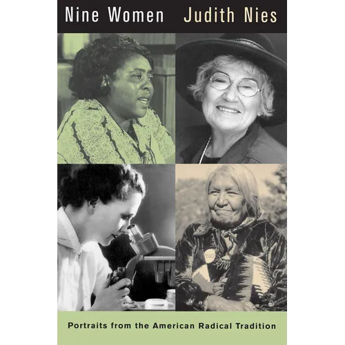 Nine Women: Portraits from the American Radical Tradition - Paperback