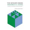 The Sensory Order: An Inquiry Into the Foundations of Theoretical Psychology - Paperback
