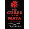 The Curse of the Maya - Paperback
