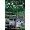 Backroads & Byways of Missouri: Drives, Day Trips & Weekend Excursions - Paperback